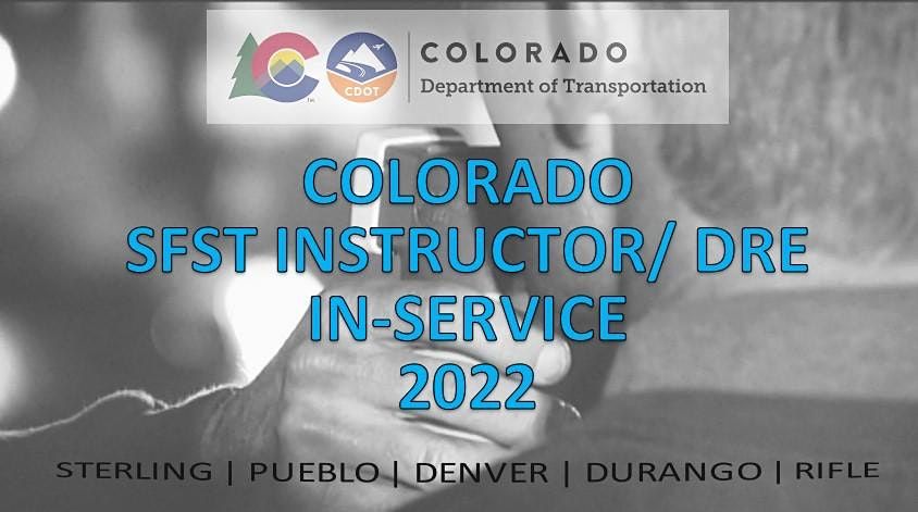 2022 Colorado SFST Instructor In-Service (Denver), Denver Police ...