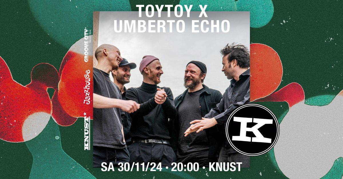 TOYTOY x UMBERTO ECHO | KNUST