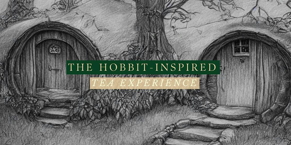The Hobbit-Inspired Tea Experience