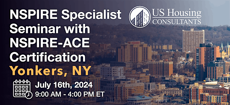 NSPIRE Specialist Seminar w\/ACE Certification  - Yonkers, NY 7\/16\/24