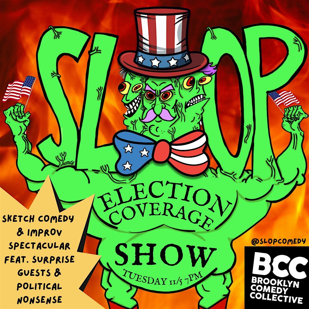 SLOP Election Coverage Show