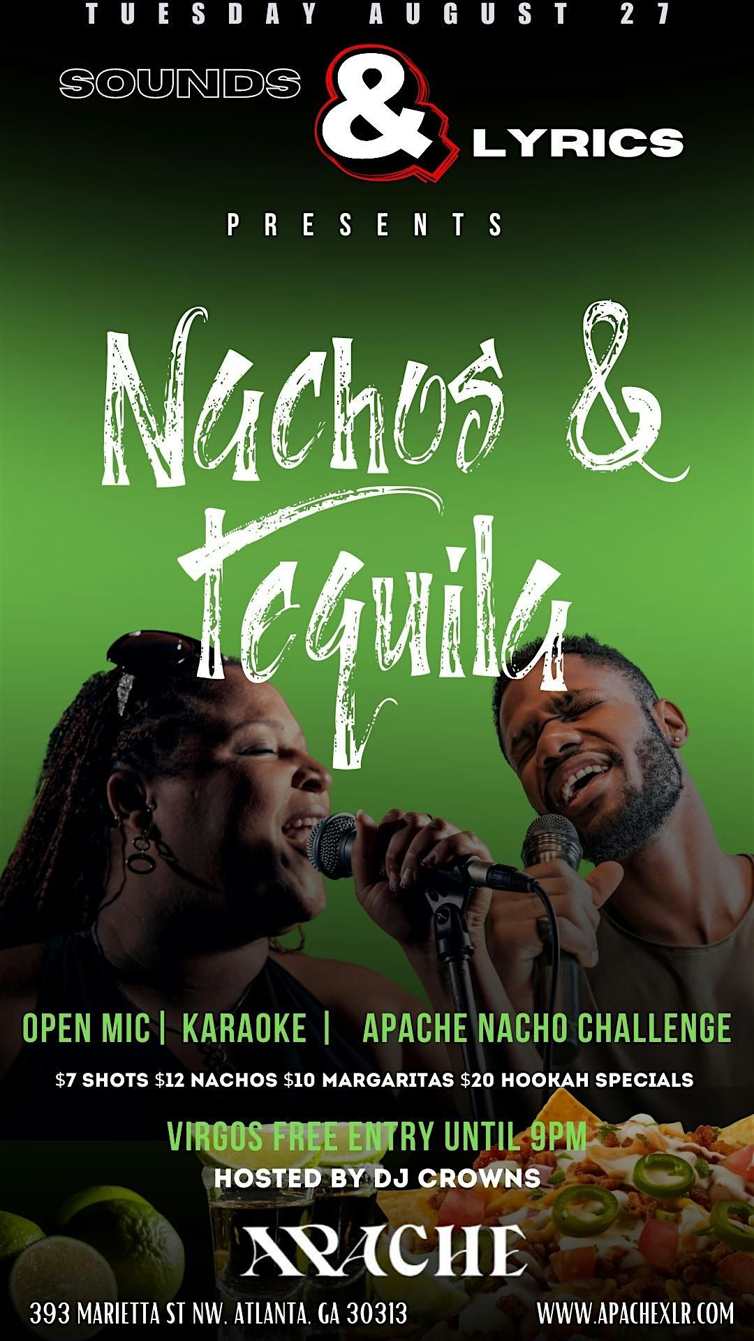 Nachos and Tequila: Karaoke, Open Mic, Spicy Nacho Challenge