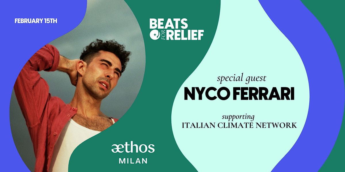 Beats for Relief: Nyco Ferrari