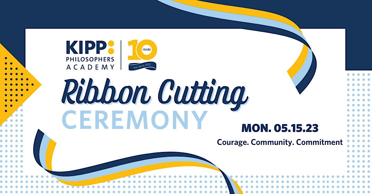 KIPP Philosophers Academy Ribbon Cutting Ceremony