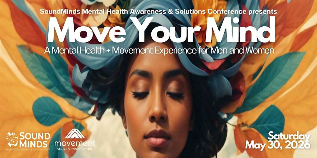 Move Your Mind - A Mental Health + Movement Experience