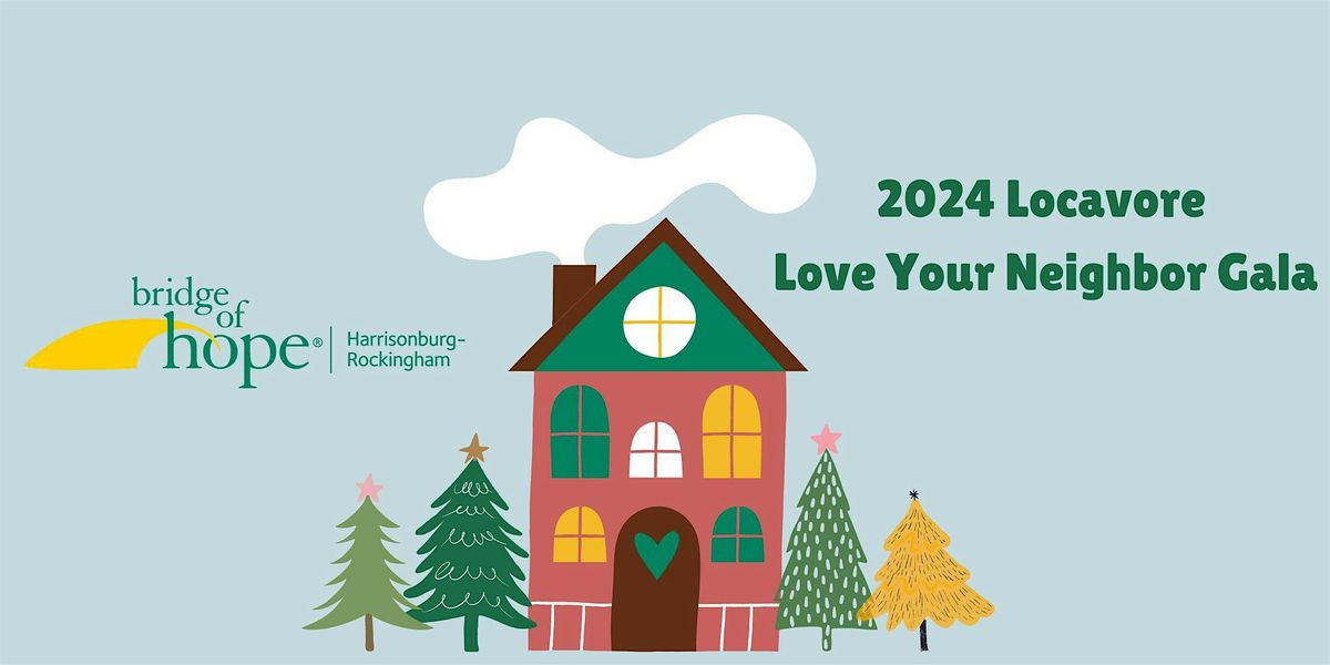 2024 Locavore Love Your Neighbor Gala