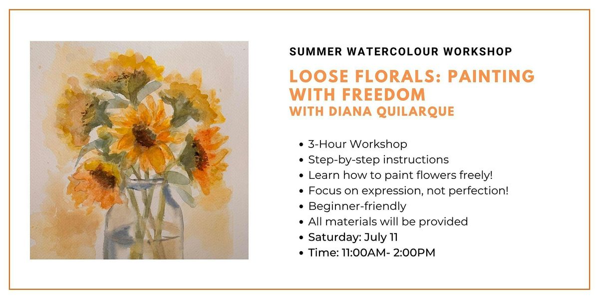 Summer Watercolour Workshop: Loose Florals: Painting with Freedom