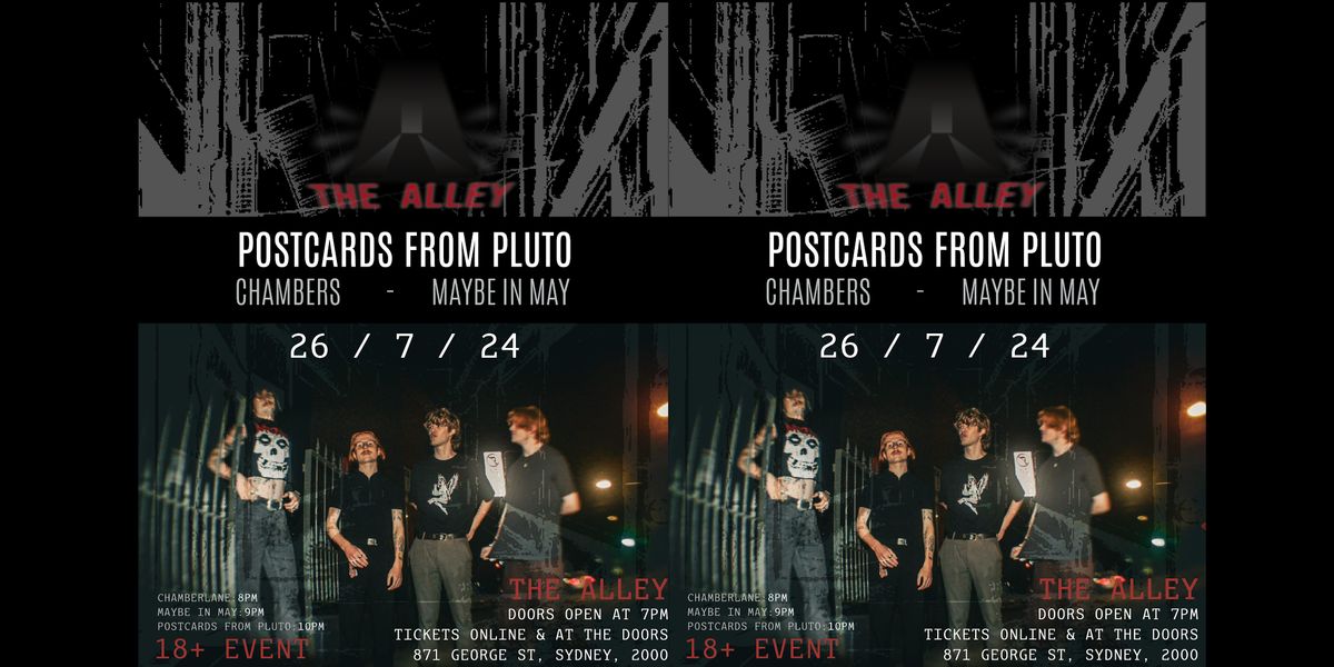 Fridays in The Alley : Postcards From Pluto