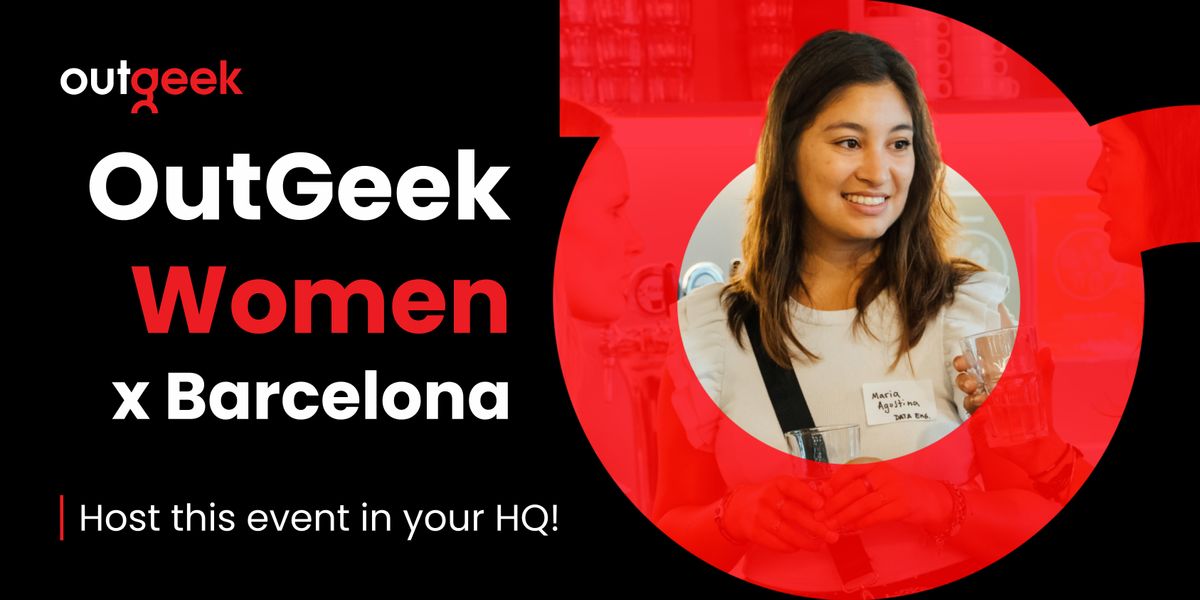 Women in Tech Barcelona - OutGeekWomen