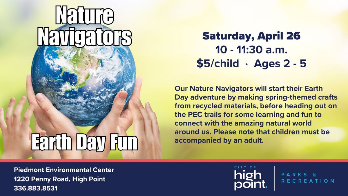 Nature Navigators: Earth Day Fun at Piedmont Environmental Center