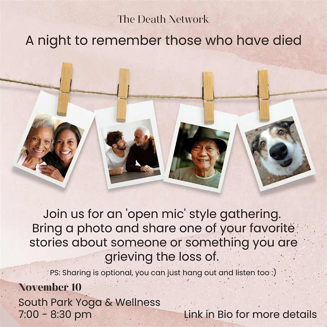 A Night to Remember Those Who Have Died - 'Open-Mic' Share Your Story!