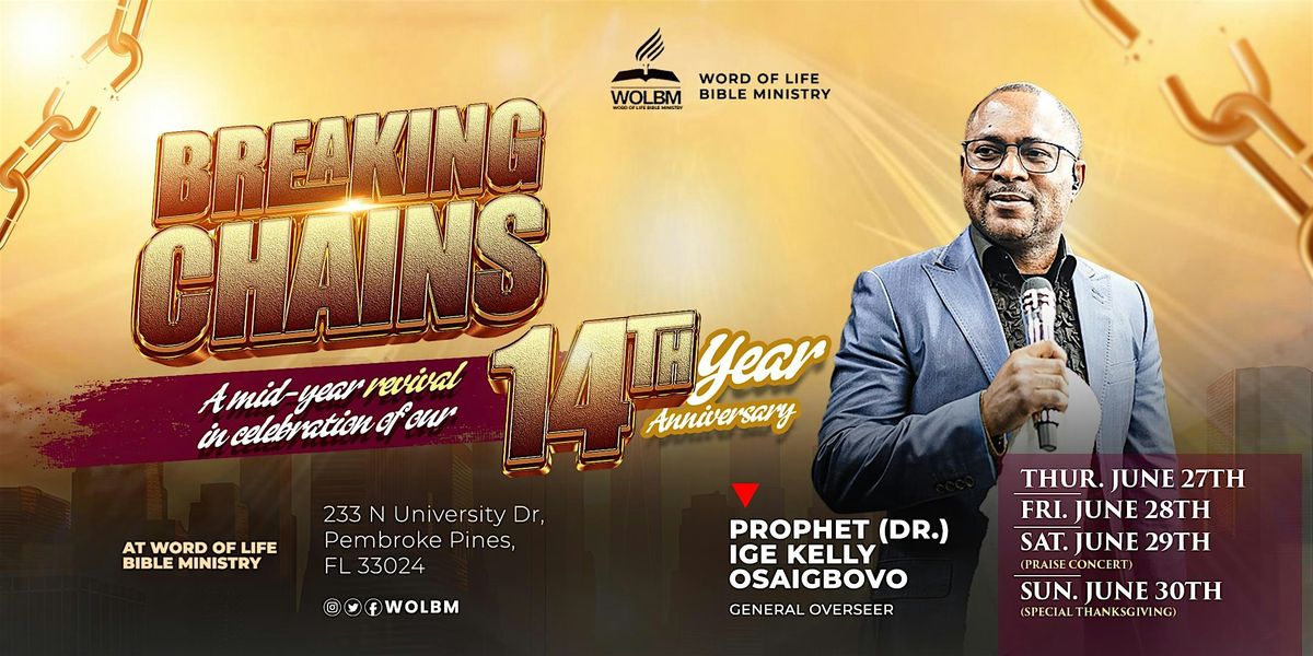 Breaking Chains Mid-Year Revival\/14th Year Anniversary