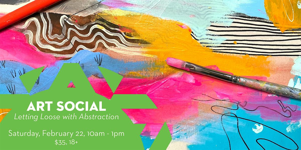 Art Social: Letting Loose with Abstraction