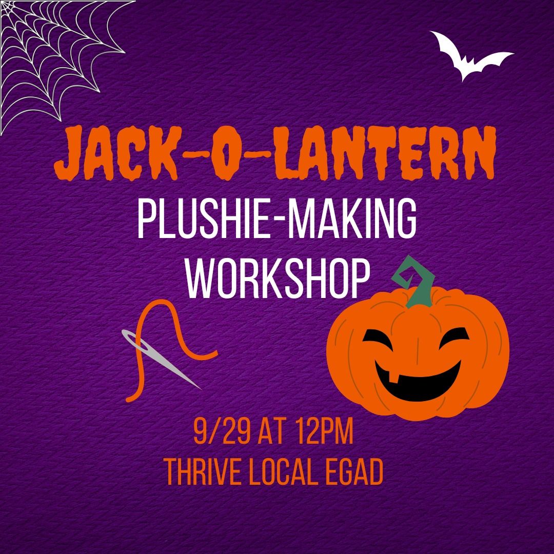 EGAD: Jack-o-lantern Plushie Making Workshop | 9\/29 at 12pm