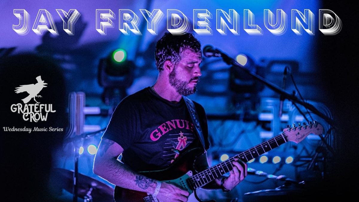 Jay Frydenlund | Wednesday Live Music Series