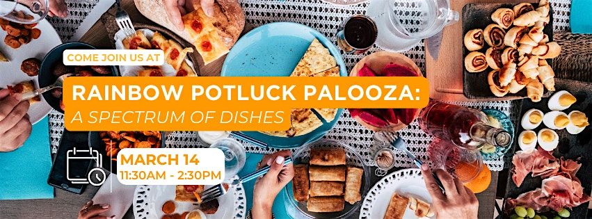 Rainbow Potluck Palooza: A Spectrum of Dishes