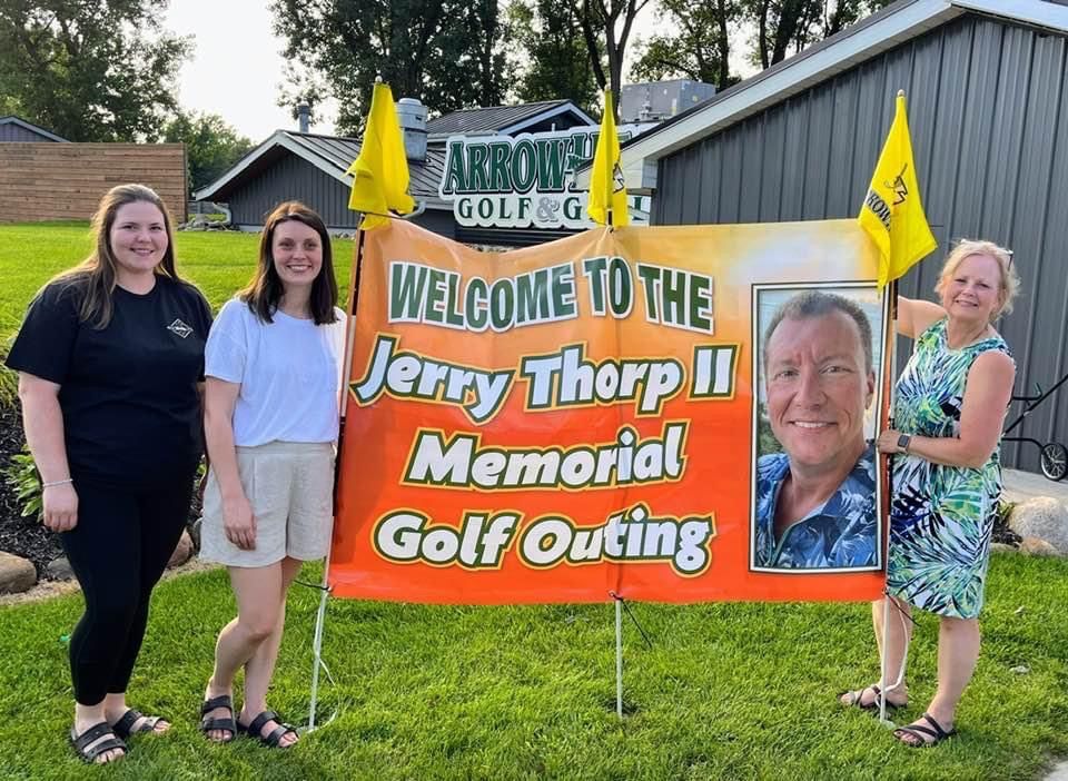 3rd Annual Jerry Thorp II Memorial Golf Outing