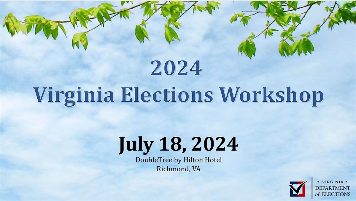2024 Virginia Elections Workshop