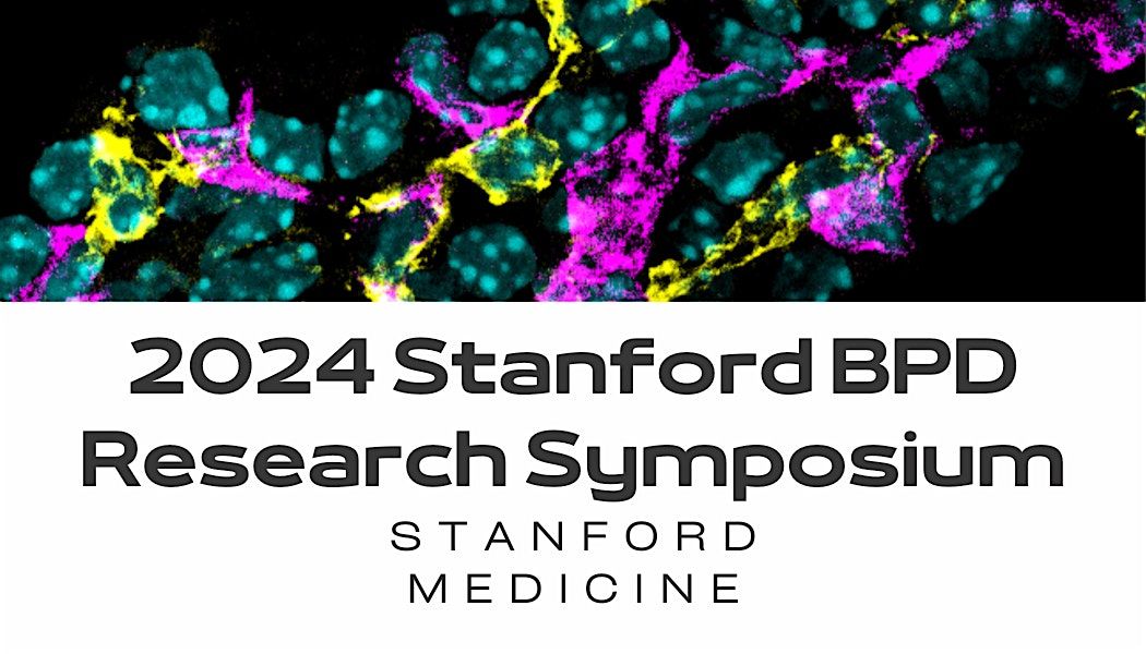 2024 Stanford BPD Research Symposium