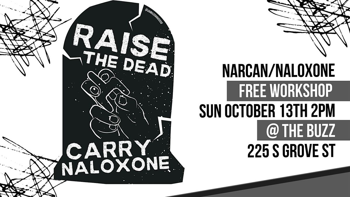 Another World Is Possible - Narcan\/Naloxone Workshop