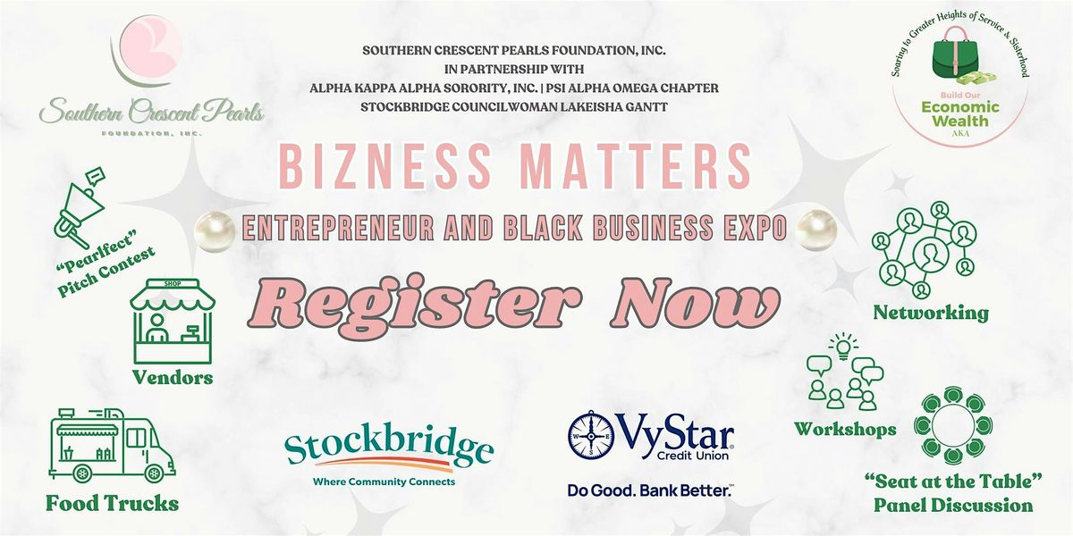 Bizness Matters Entrepreneur and Black Business Expo