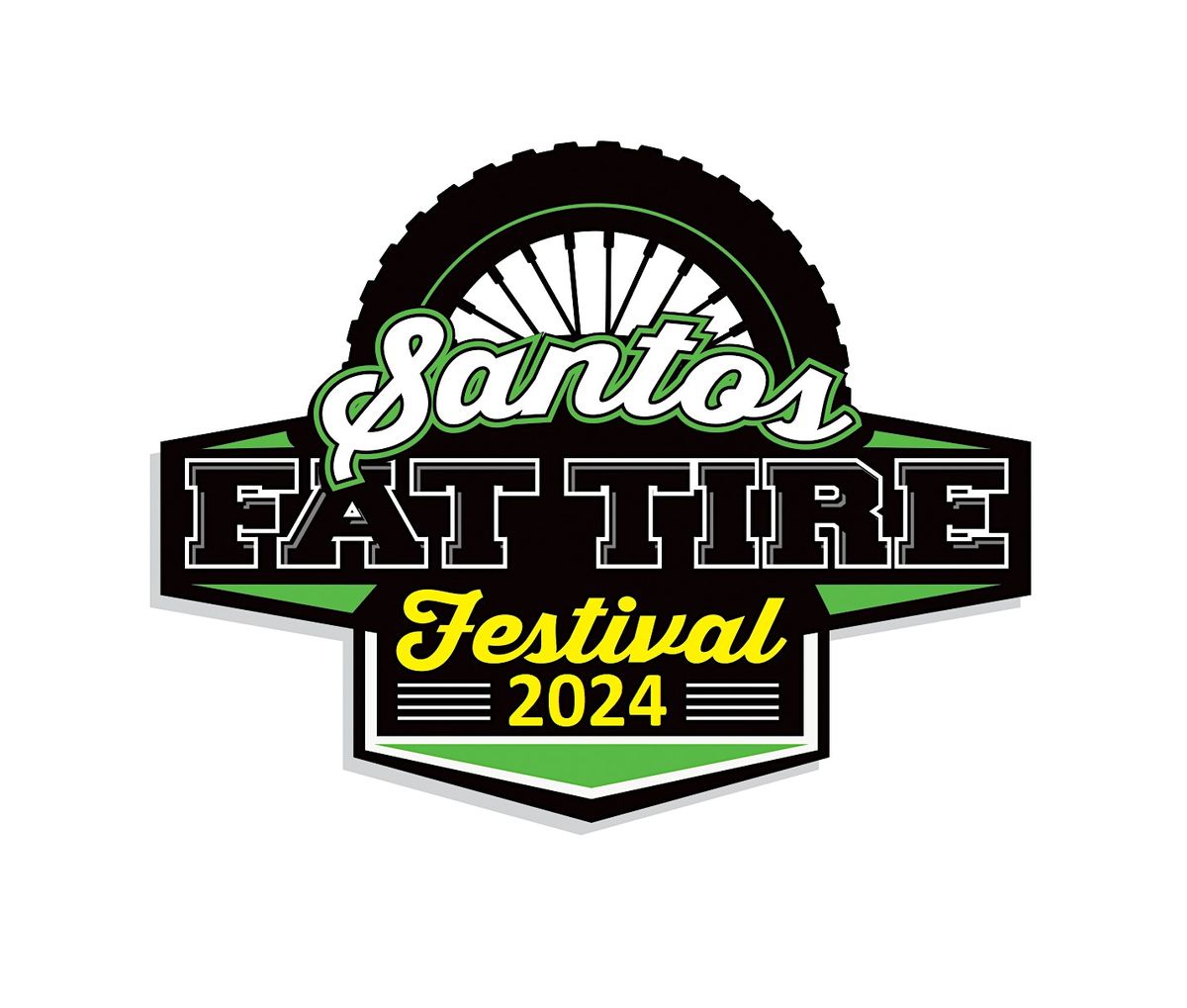 2024 Santos Fat Tire Festival  ~VENDOR EXPO~