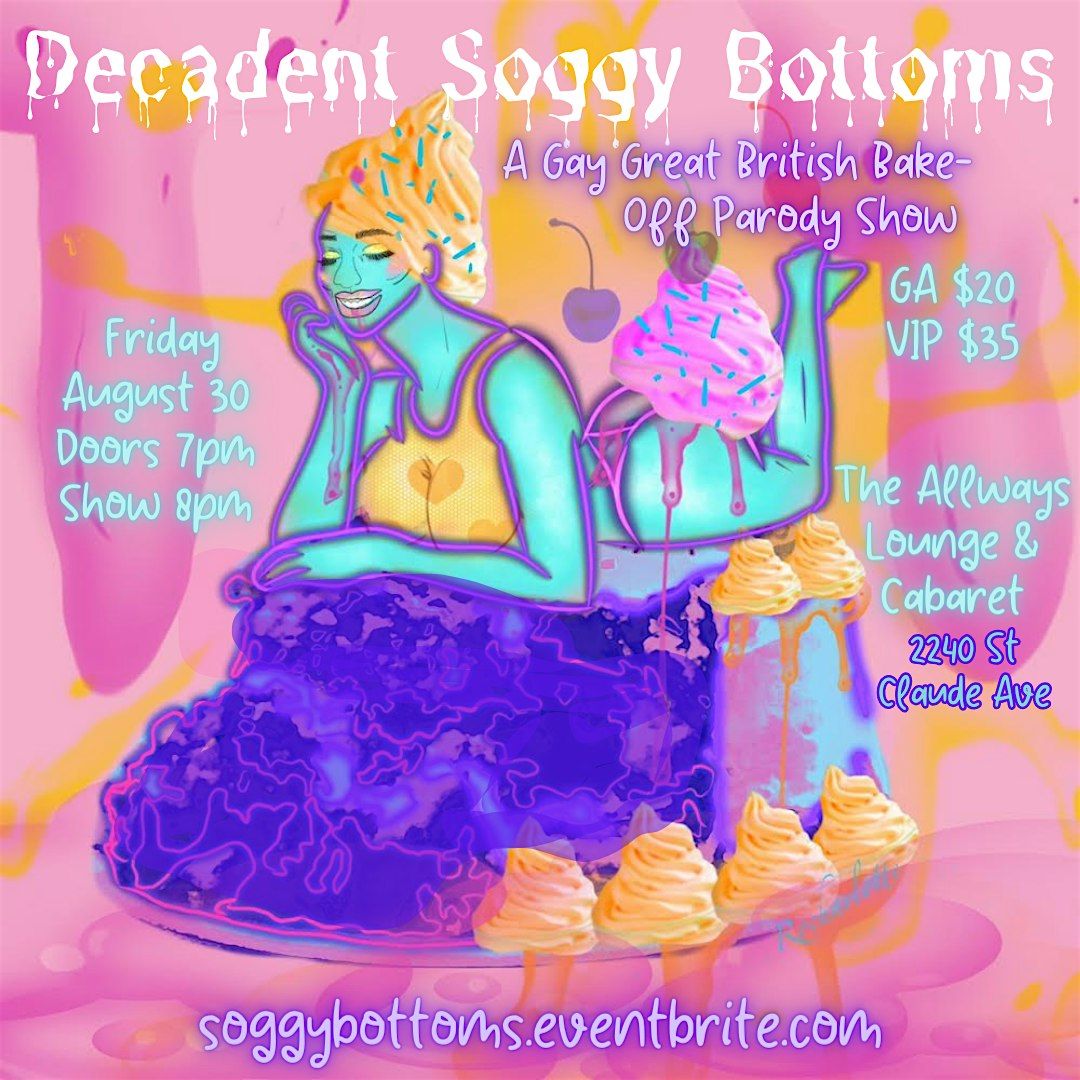 Decadent Soggy Bottoms