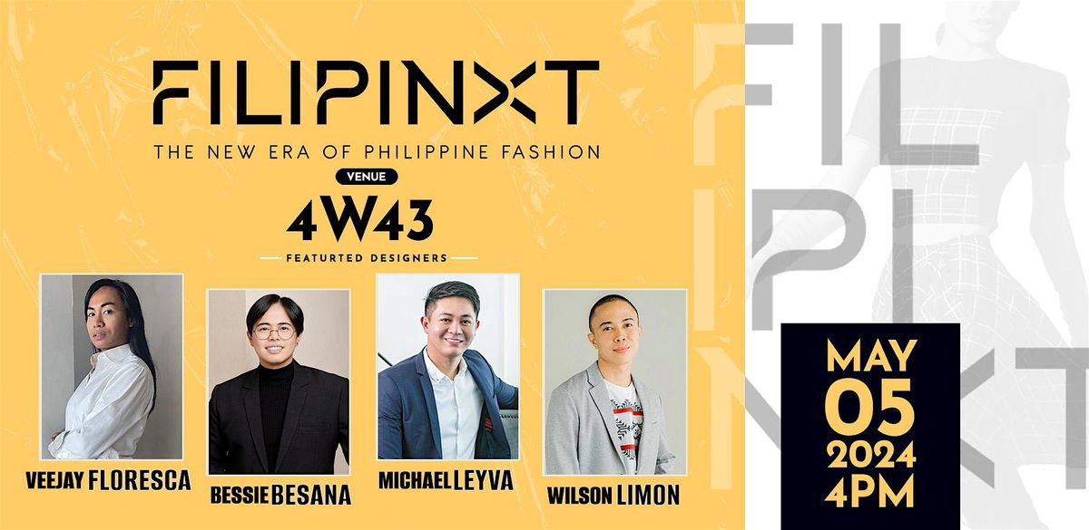 FILIPINXT: The Next Era Of Philippine Fashion