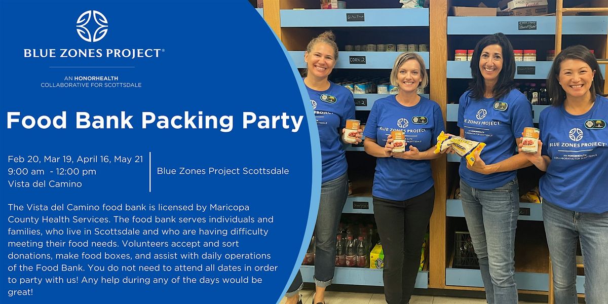 Blue Zones Project Scottsdale Vista del Camino Packing Party