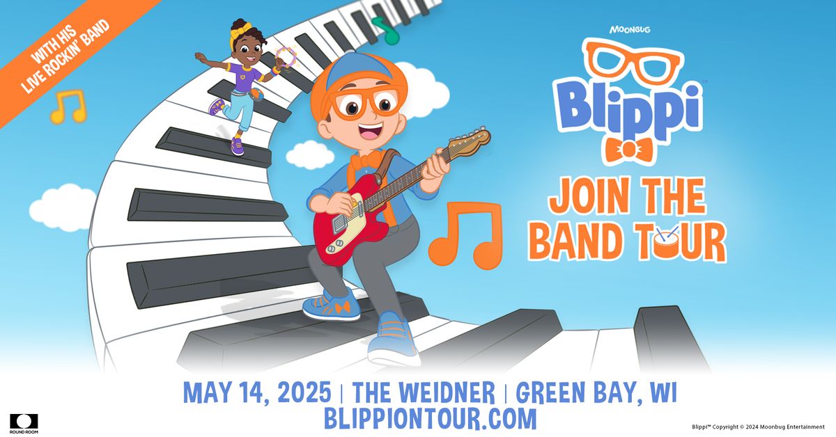 Blippi: Join the Band Tour! | May 14, 2025 | Green Bay, WI | The Weidner 