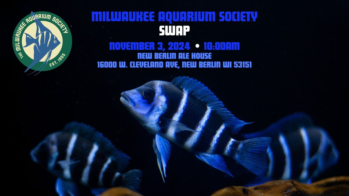 Milwaukee Aquarium Society November Swap