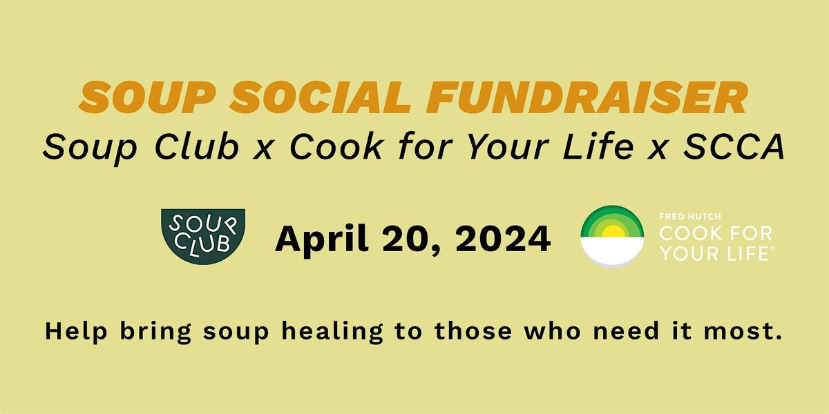 Soup Social: Fundraiser for Soup Healing