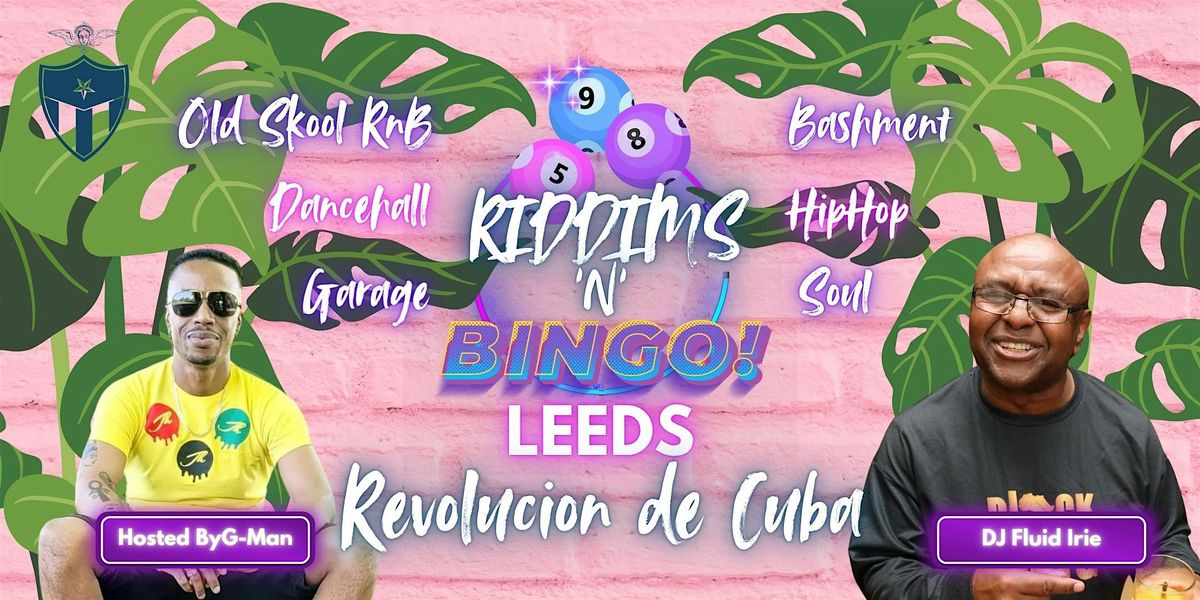 Riddims 'N' Bingo: Leeds