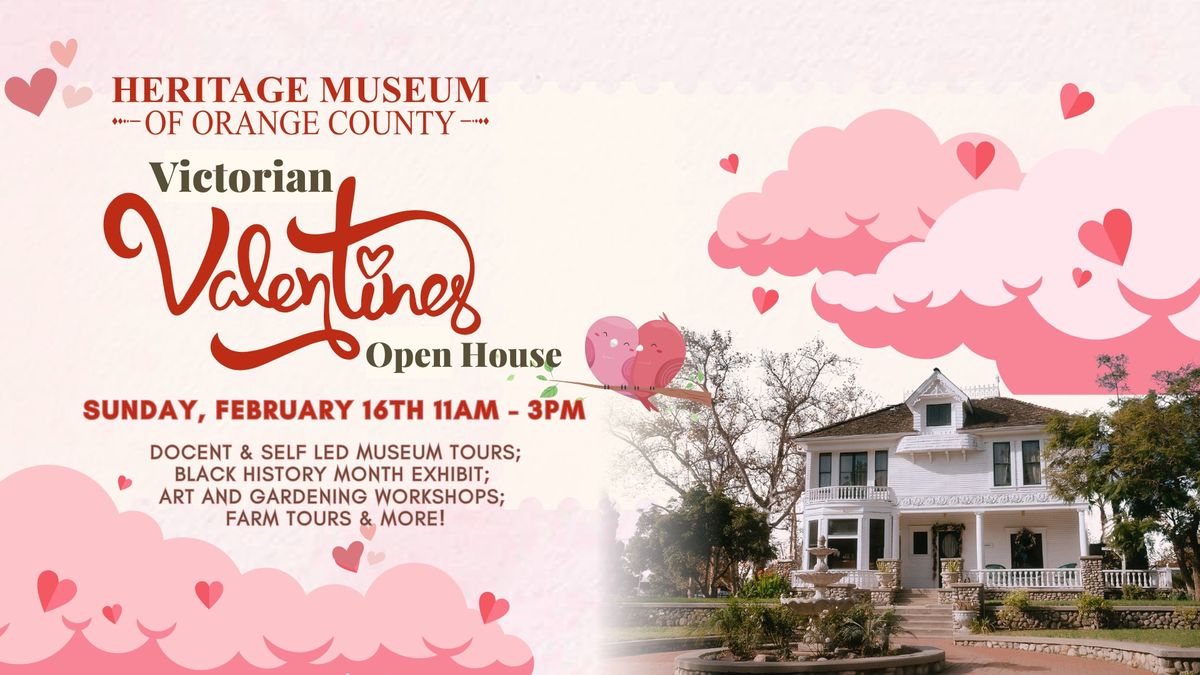 HMOC February Victorian Valentine Open House