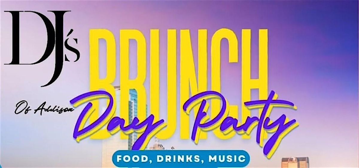 DJ'S OF ADDISON SUNDAY BRUNCH RESERVATIONS