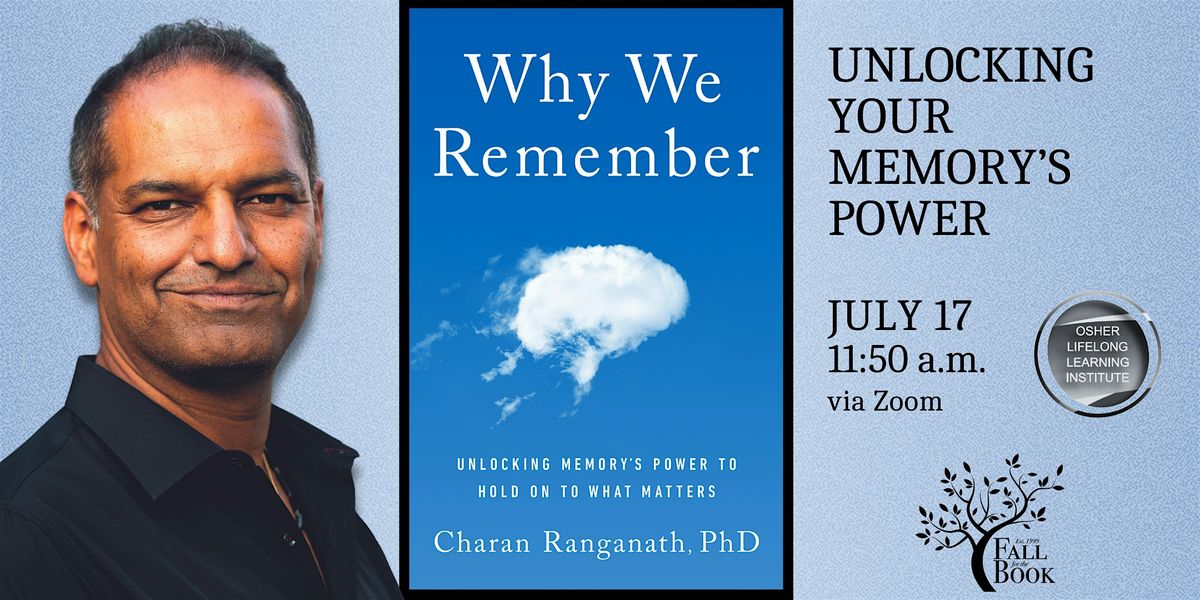 Unlocking Your Memory\u2019s Power with Dr. Charan Ranganath