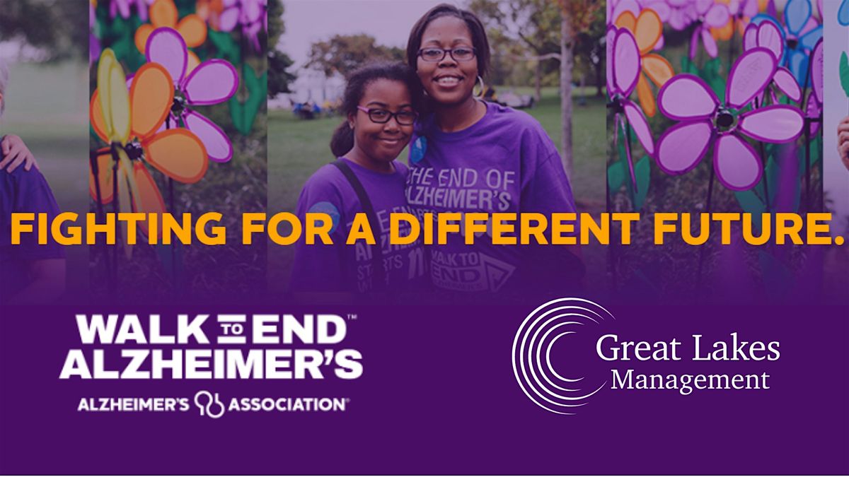 Walk to End Alzheimer's - Great Lakes Management Team