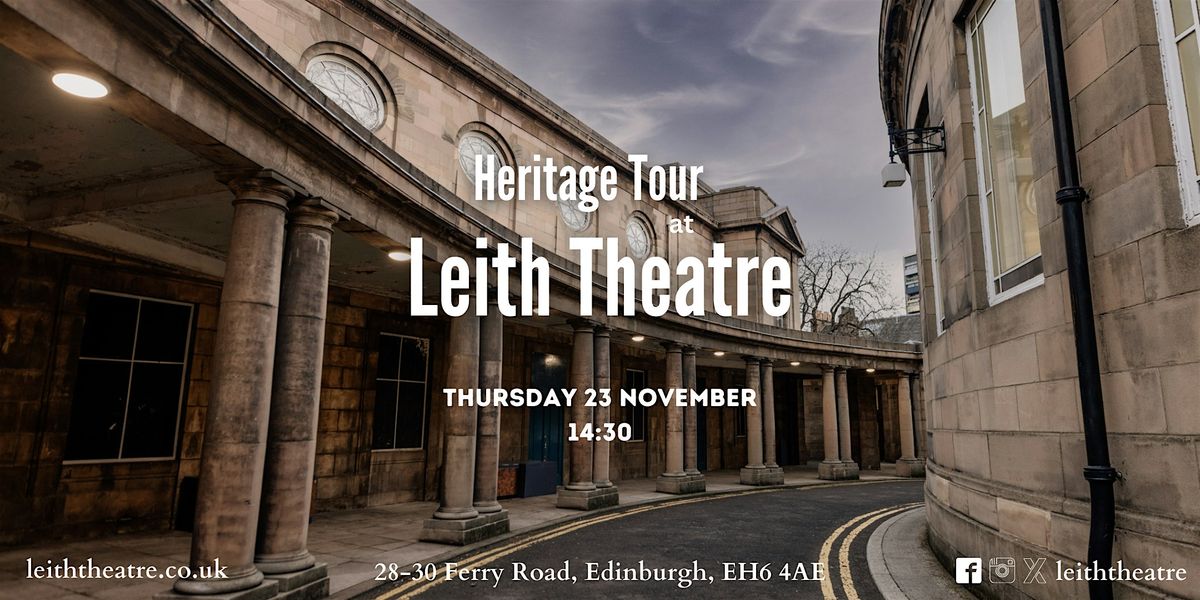 Leith Theatre Autumn Heritage Tour