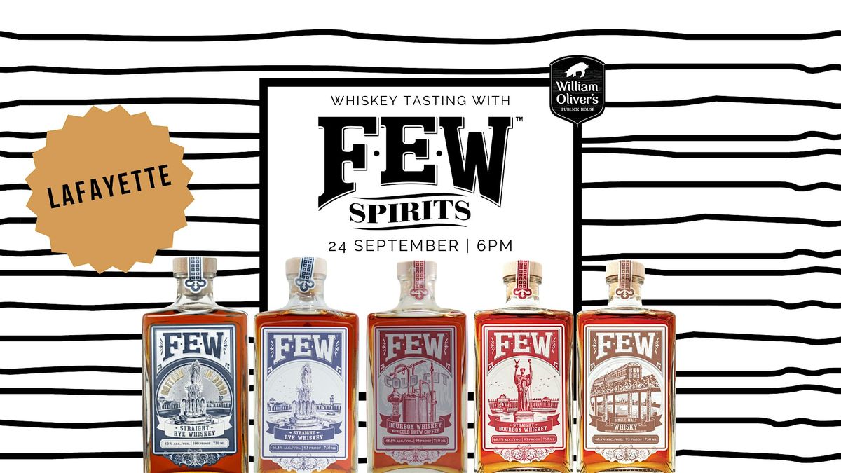 F.E.W. Spirits Whiskey Tasting