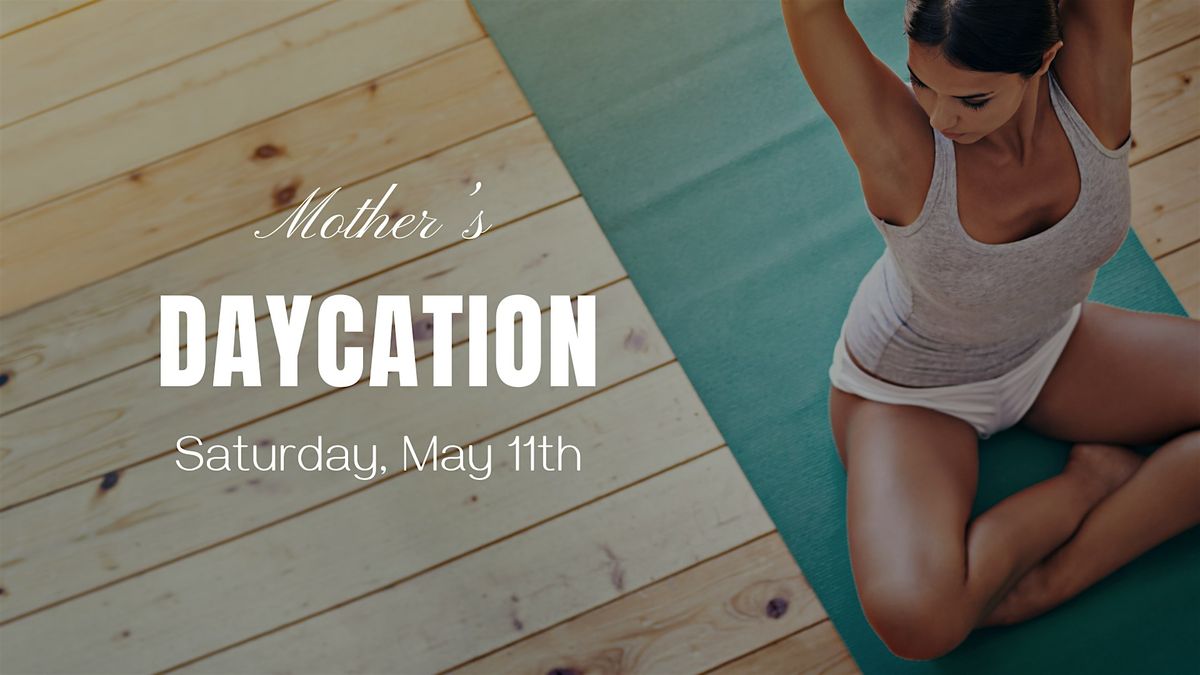 Mother's DAYcation La Jolla