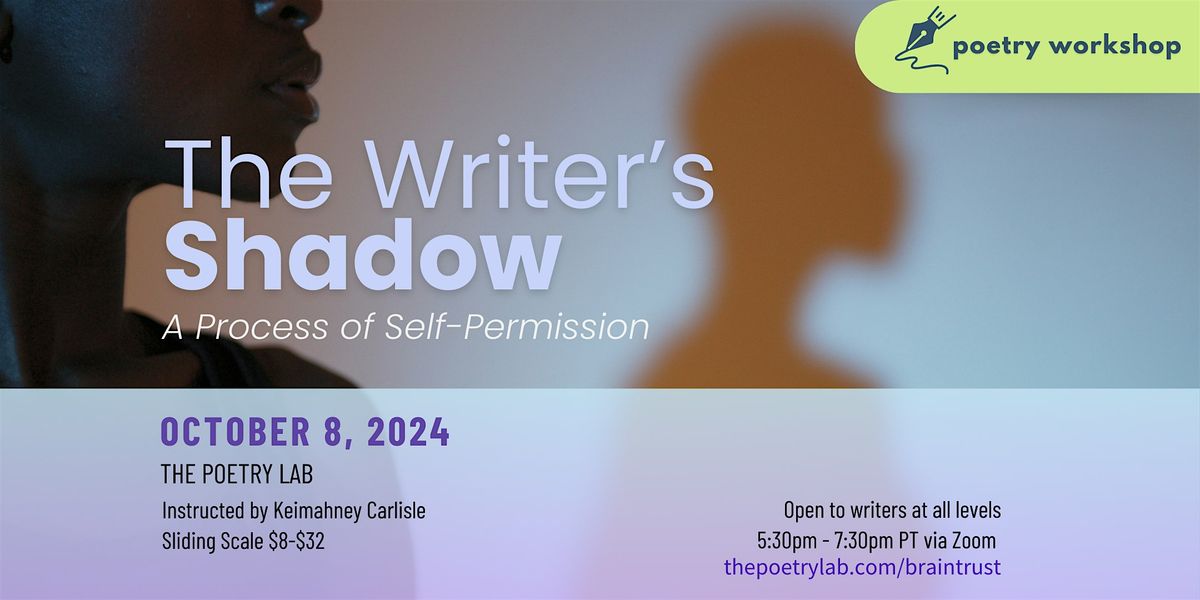 The Writer\u2019s Shadow: A Process of Self-Permission