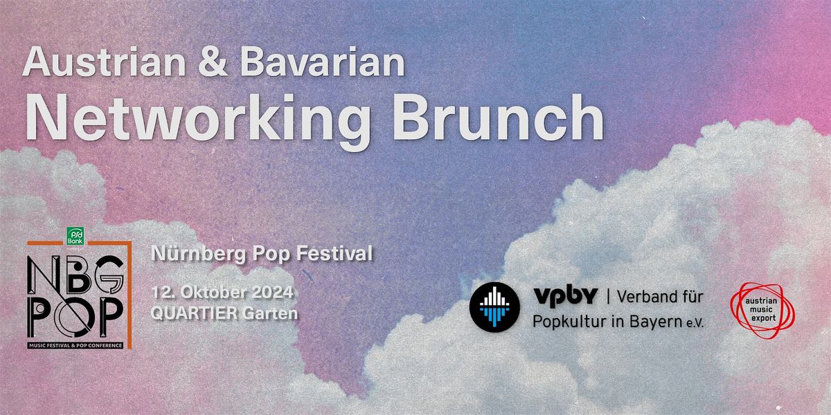 Austrian & Bavarian Networking Brunch @ N\u00fcrnberg Pop Festival 2024