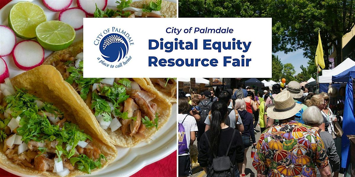 Palmdale Digital Equity Resource Fair