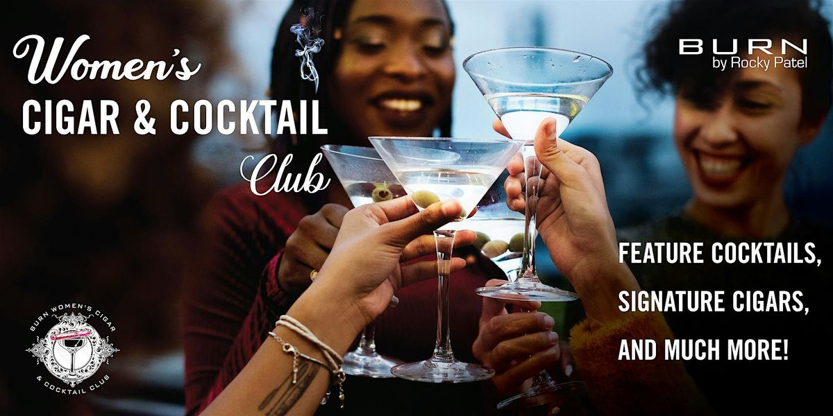Women's Cigar & Cocktail Club | BURN Atlanta