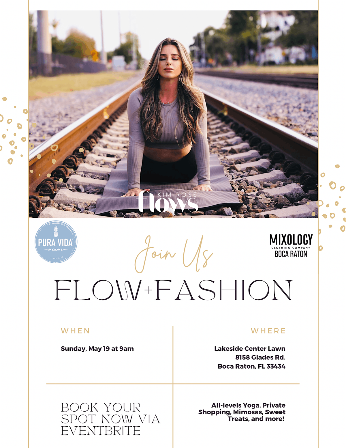 FLOW + FASHION with Kim Rose Flows Yoga + Mixology