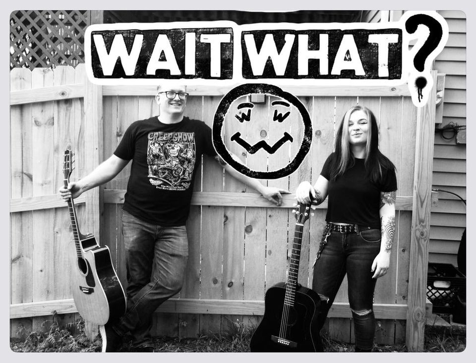 Wait, What? at Fatty's Pub and Grille (Duo)