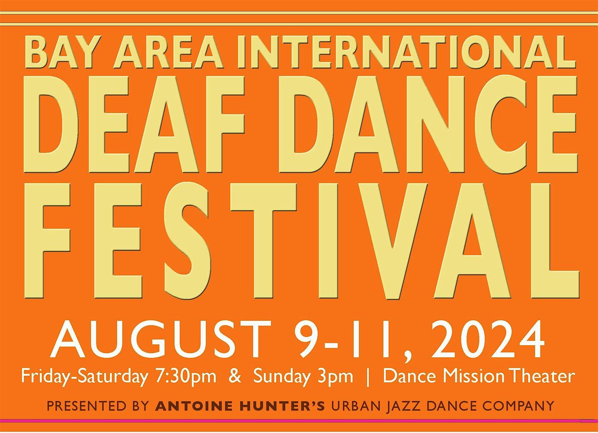 Bay Area International Deaf Dance Festival 2024