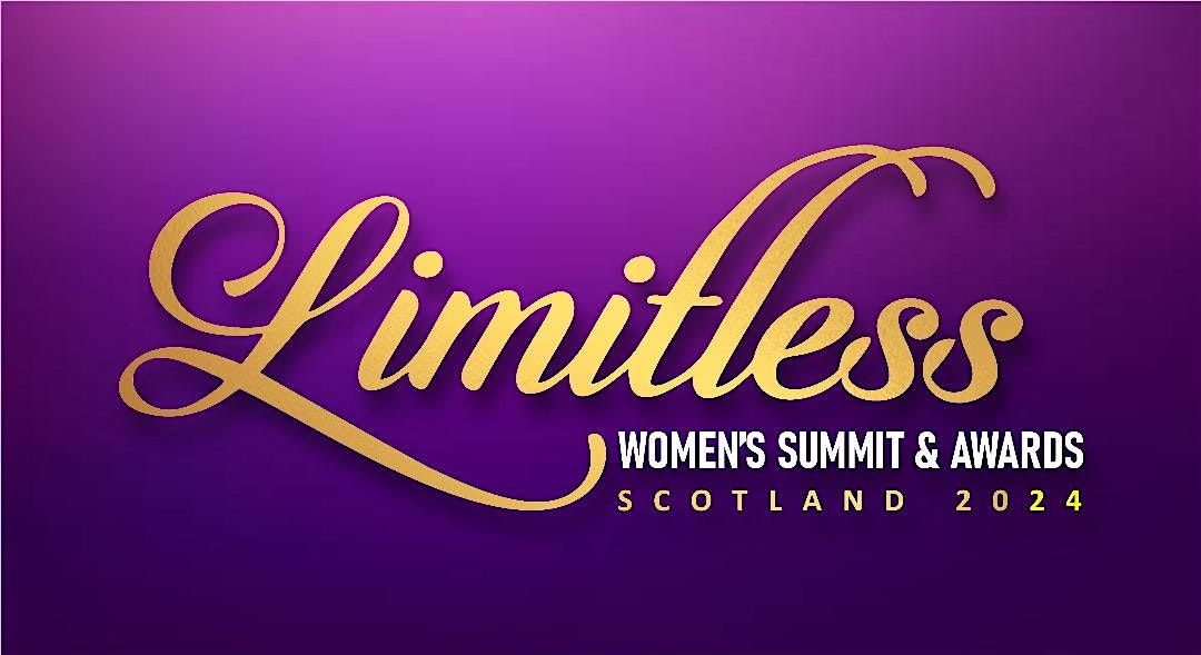 Limitless Women\u2019s Summit And Awards 4.0 - Level Up.