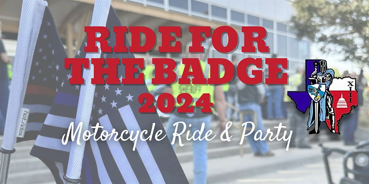 Ride for the Badge  Motorcycle Ride & Party