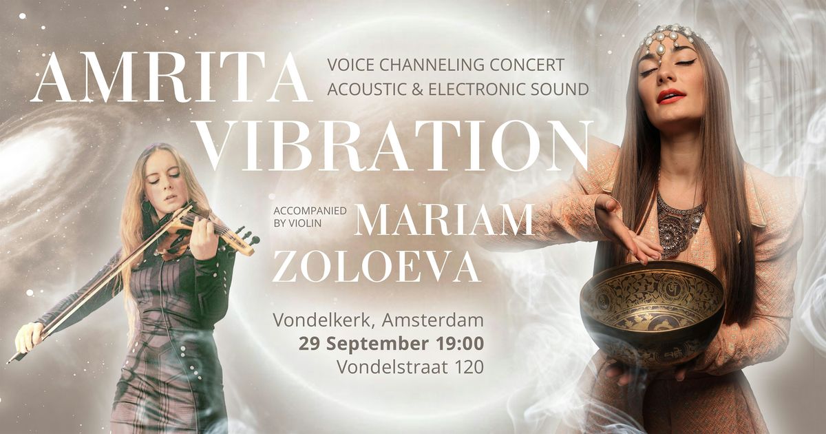 Voice Channeling concert with Amrita Vibration